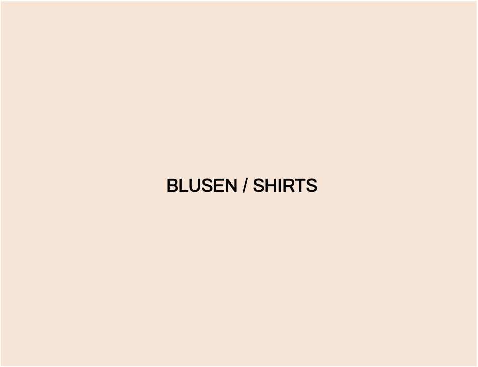 BLUSEN / SHIRTS